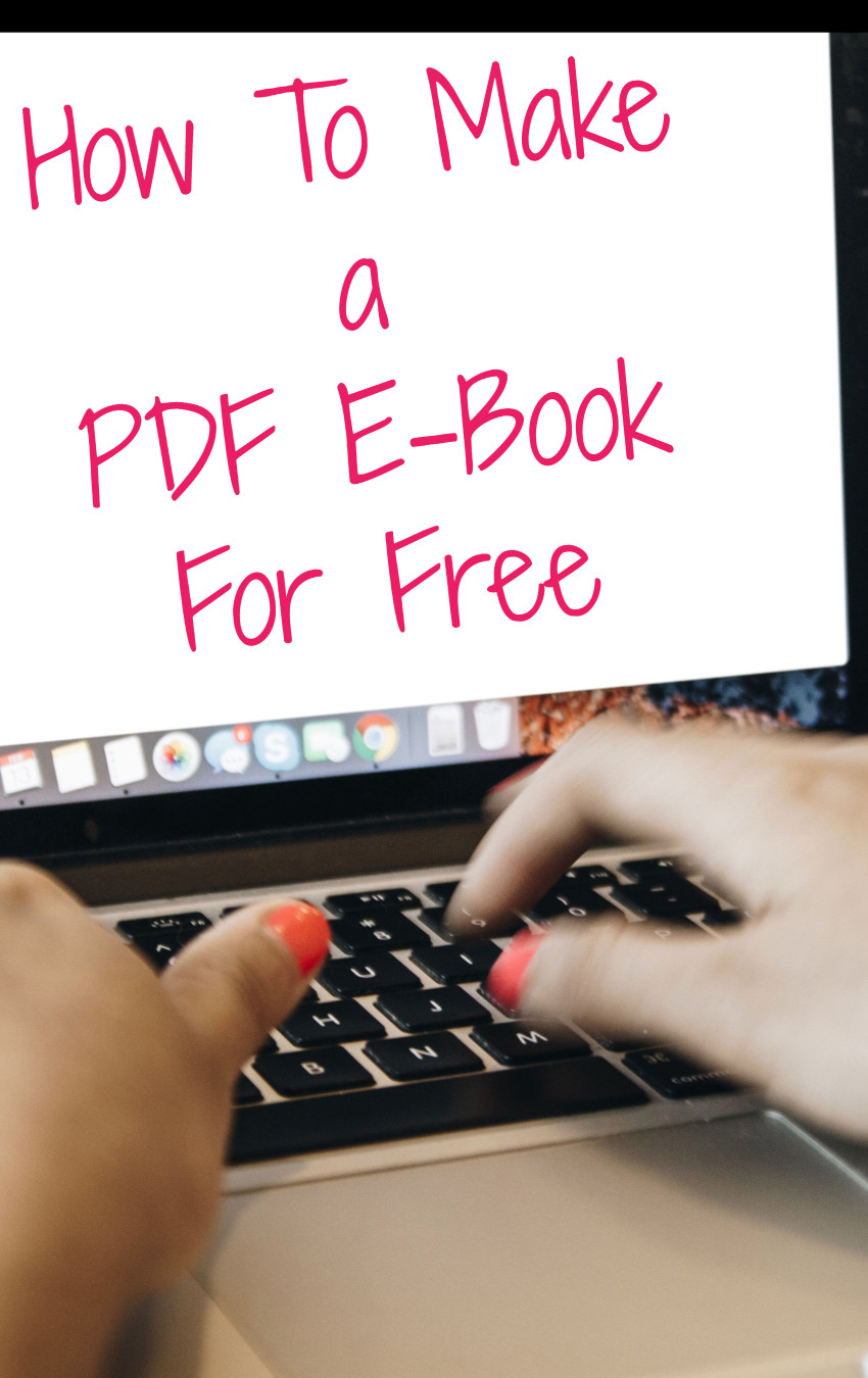 How To Make A PDF eBook - PotPieGirl.com