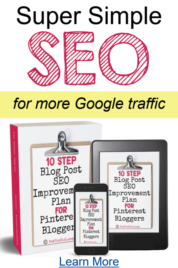 Blog Traffic Tips - How To SEO Your Blogs Posts To Get More Blog Traffic from Google from PotPieGirl