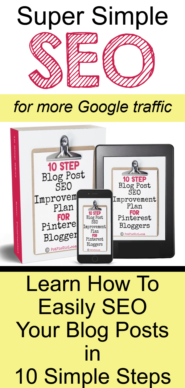 Blog Traffic Tips - How To SEO Your Blogs Posts To Get More Blog Traffic from Google from PotPieGirl