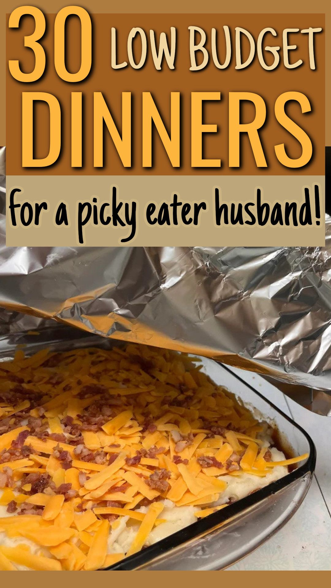 30 Low Budget Dinners Even Your Picky Eater Husband Will Eat