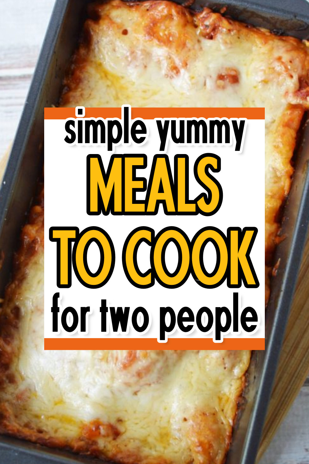 Simple Yummy Meals For Two