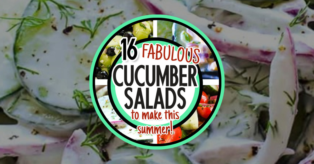 16 FABULOUS Cucumber Salad Recipes You Gotta Make This Summer