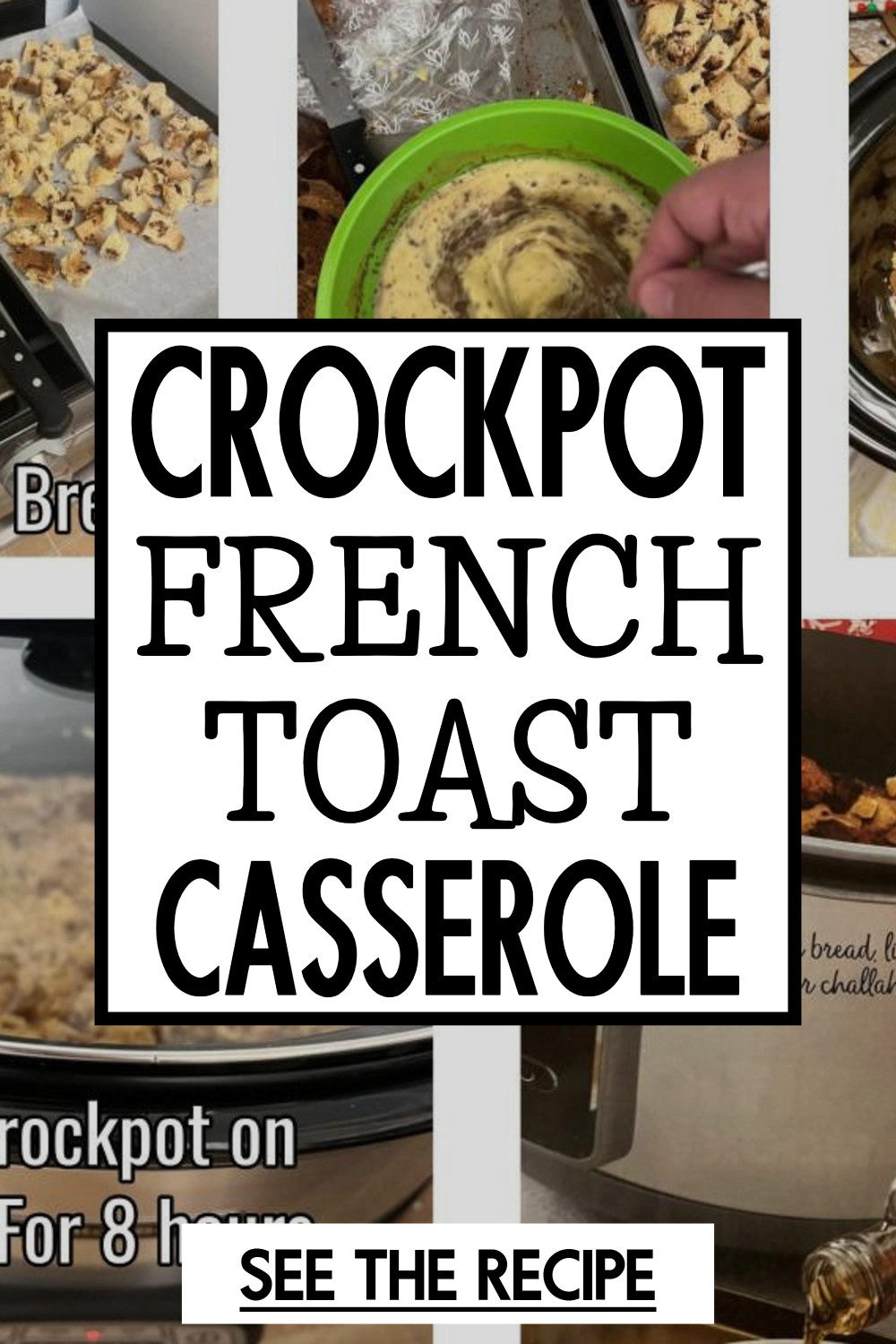 Crockpot French Toast Casserole Recipe